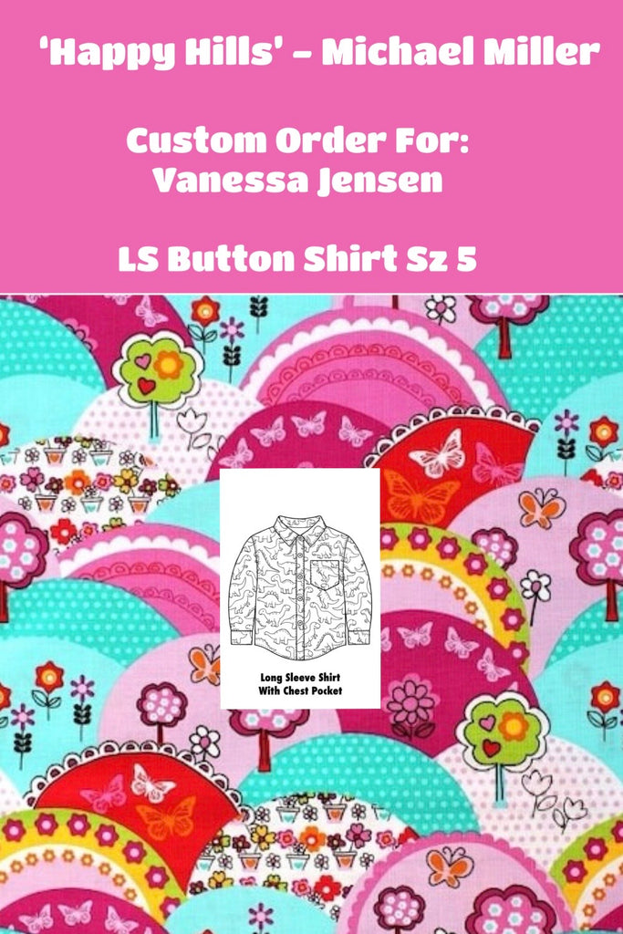 Custom Order for Vanessa Jensen | Happy Hills by Michael Miller | Long Sleeve Button Shirt ~Sz 5
