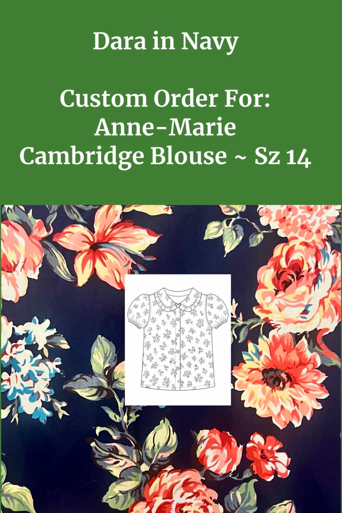 Custom Order for Anne-Marie | Cambridge Blouse ~ Sz 14 | Dara in Navy