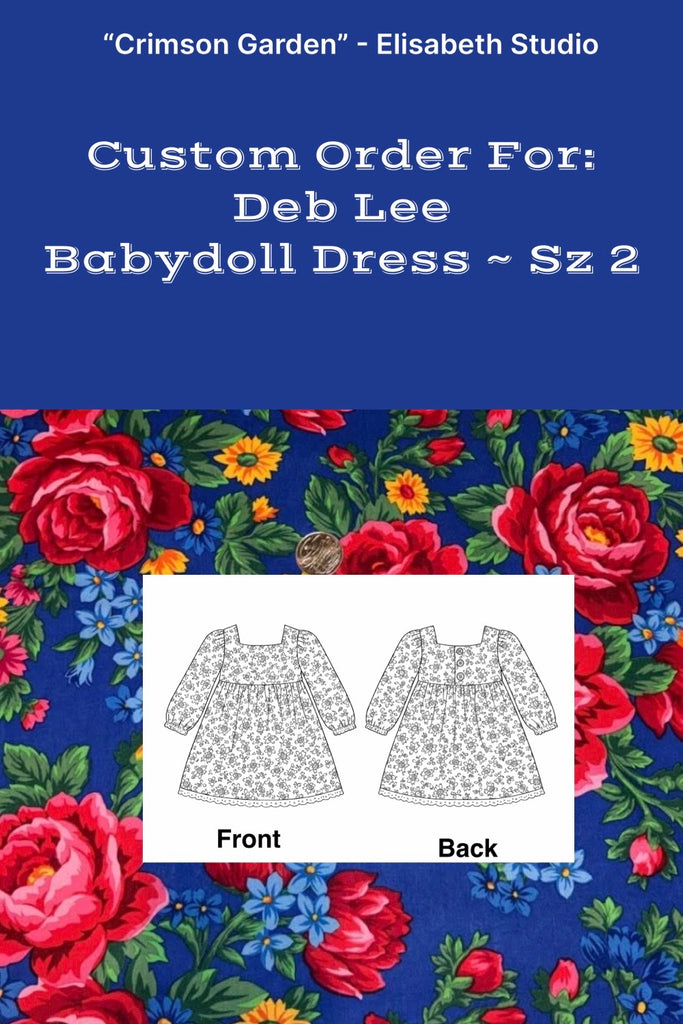 Custom Order For Deb Lee | Crimson Garden | Babydoll Dress ~ Sz 2