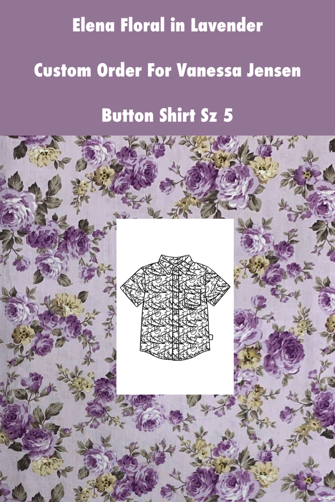 Custom Order For Vanessa Jensen | Button Shirt ~ Sz 5 | Elena in Lavender