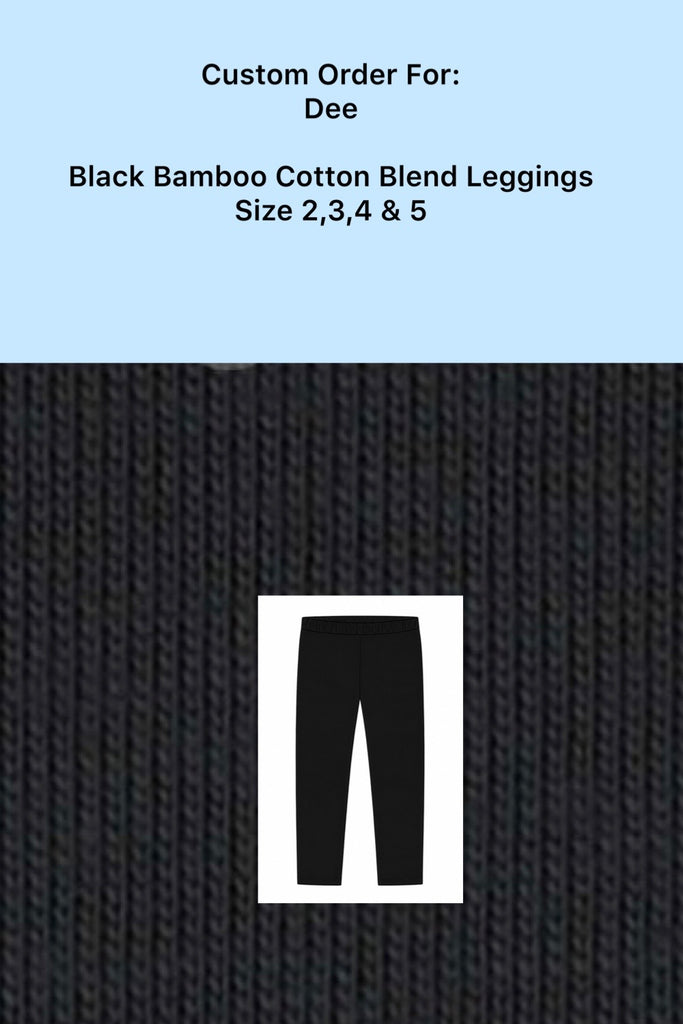 Custom Order For Dee | Black Bamboo Leggings | Sz 2,3,4 & 5