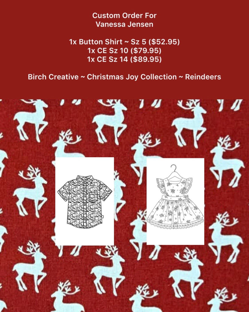 Custom Order For Vanessa Jensen | Sz 5 Button Shirt & Sz 10 + 14 Charlotte Emma Dresses | Birch Creative ~ Christmas Joy Collection ~ Reindeers