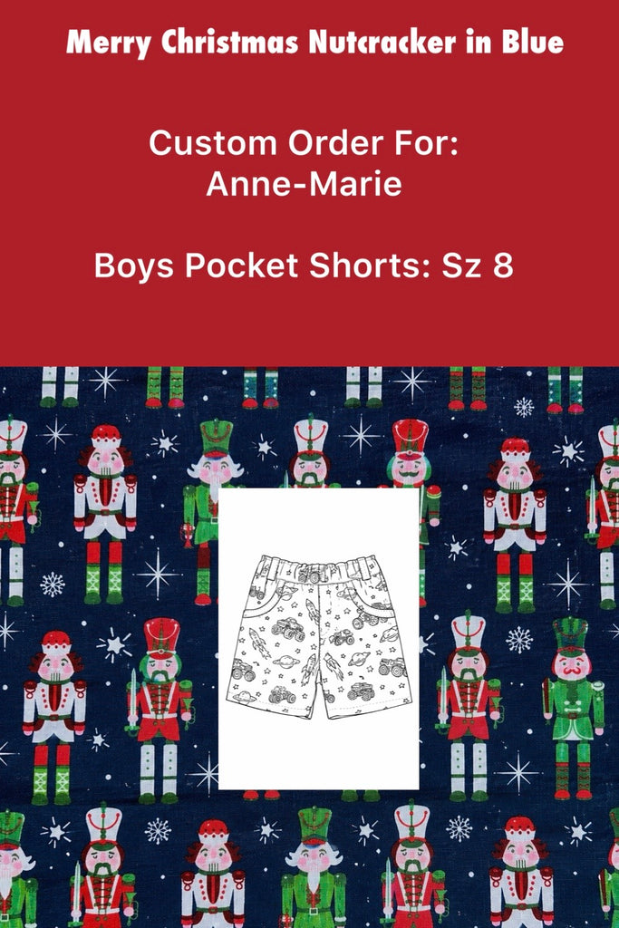 Custom Order For Anne-Marie | Merry Christmas Nutcracker in Blue | Boy’s Shorts ~ Sz 8