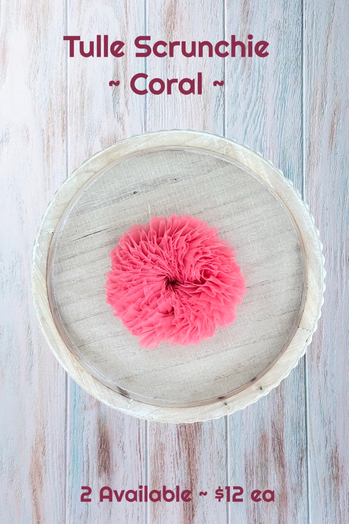 For Bianca | Tulle Scrunchie ~ Coral