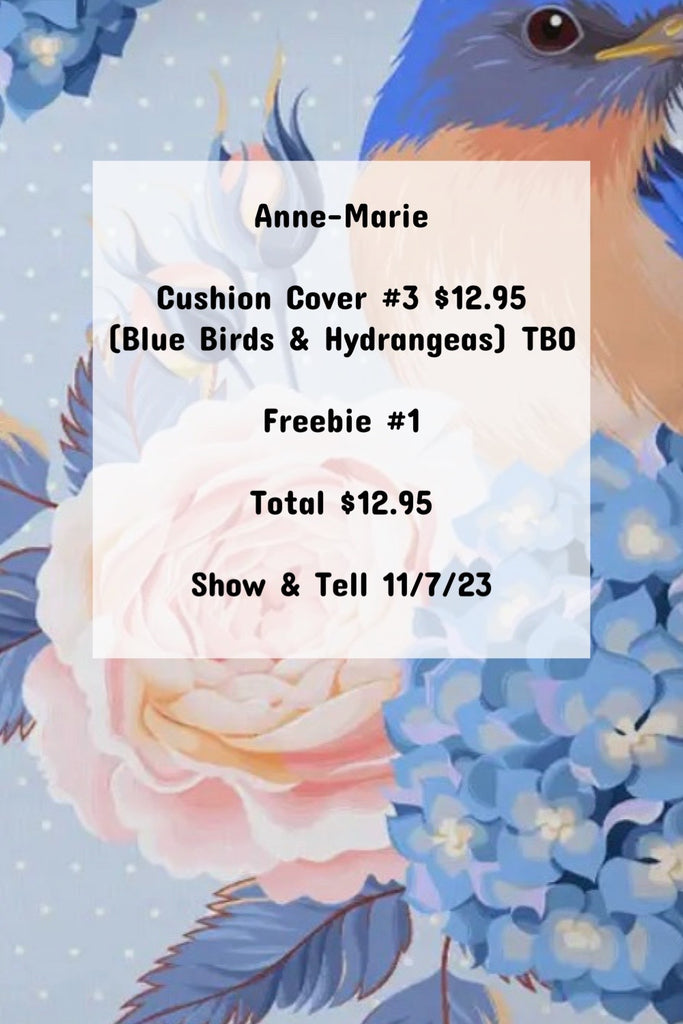 For Anne-Marie | Show & Tell 11/7/23